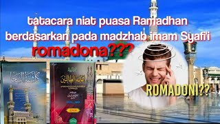 niat puasa Ramadhan.apakah romadona atau romadoni ulama ahli ilmu menjawab di kitabnya