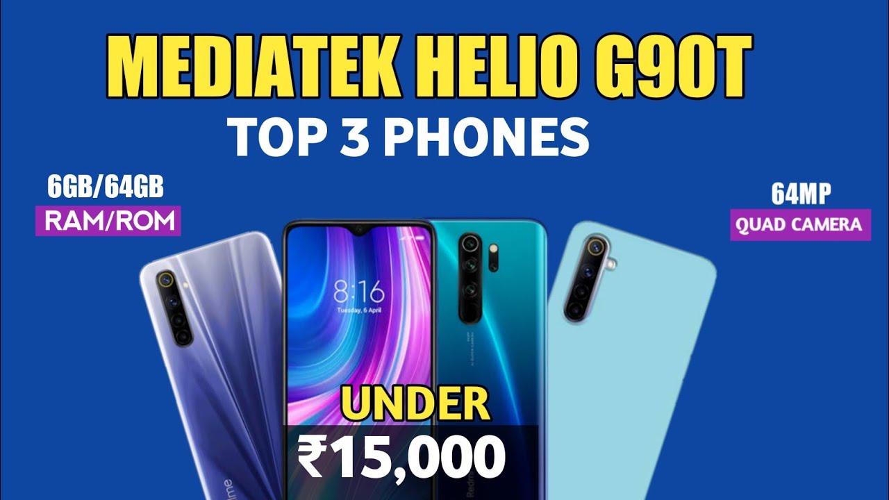 Mediatek Helio G90T Phones Under ₹15,000 In 2022 Top 3 Phones Under