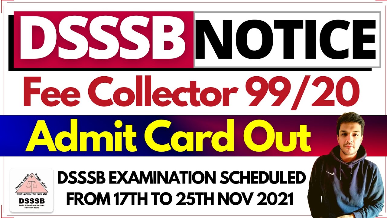DSSSB  Fee Collector  99/20 Admit Card Out now | How to download | Kartik