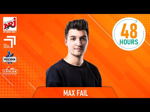 MAX FAIL | 48HOURS - Deutschlands No. 1 DJ-Show auf YouTube | presented by Justin Pollnik