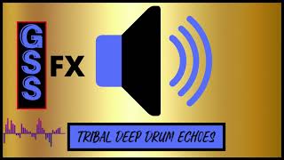 tribal deep drum echoes  - Sound Effect HD (No Copyright Sound)