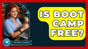 Is Boot Camp Free? - Your Computer Companion