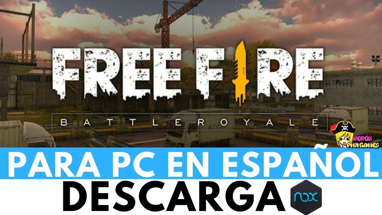 Como Descargar Free Fire Para Pc Windows 7/8/10 /2019 ...