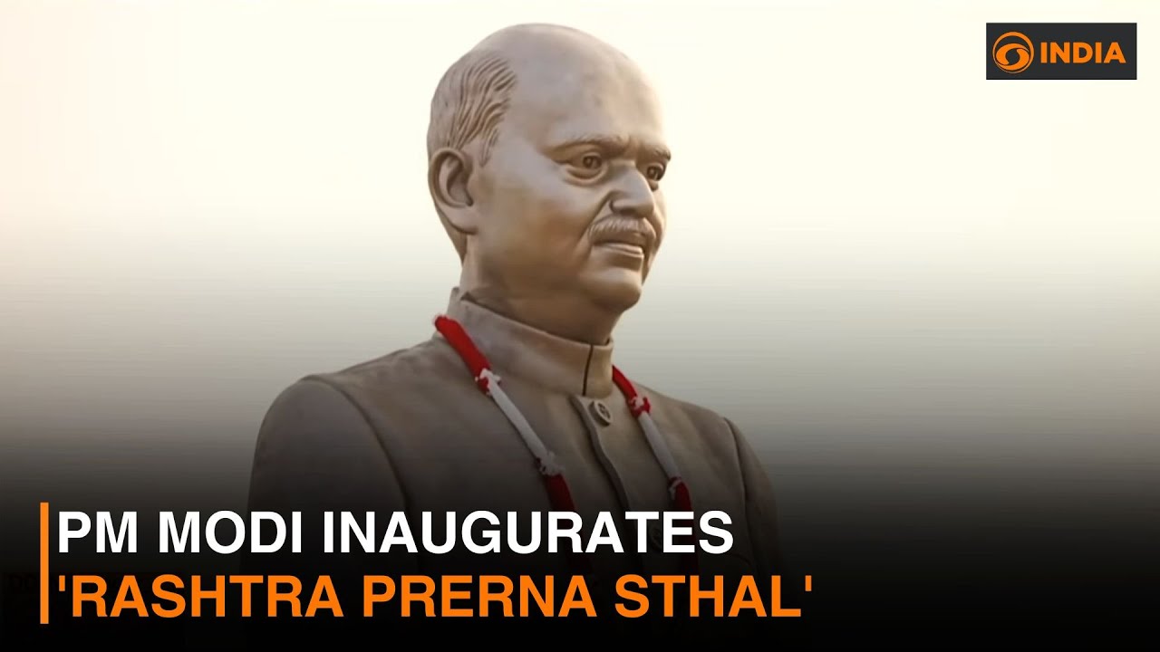 PM Modi inaugurates 'Rashtra Prerna Sthal'