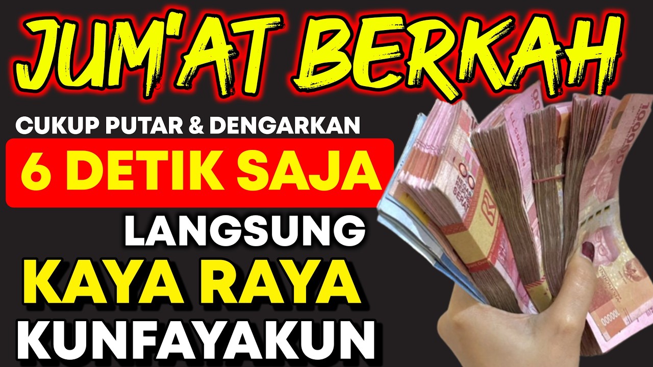 🔴JUM'AT BERKAH ‼️REZEKI MENGALIR TIADA HENTI, DOA CEPAT KAYA, PEMBUKA REZEKI, DOA NABI SULAIMAN