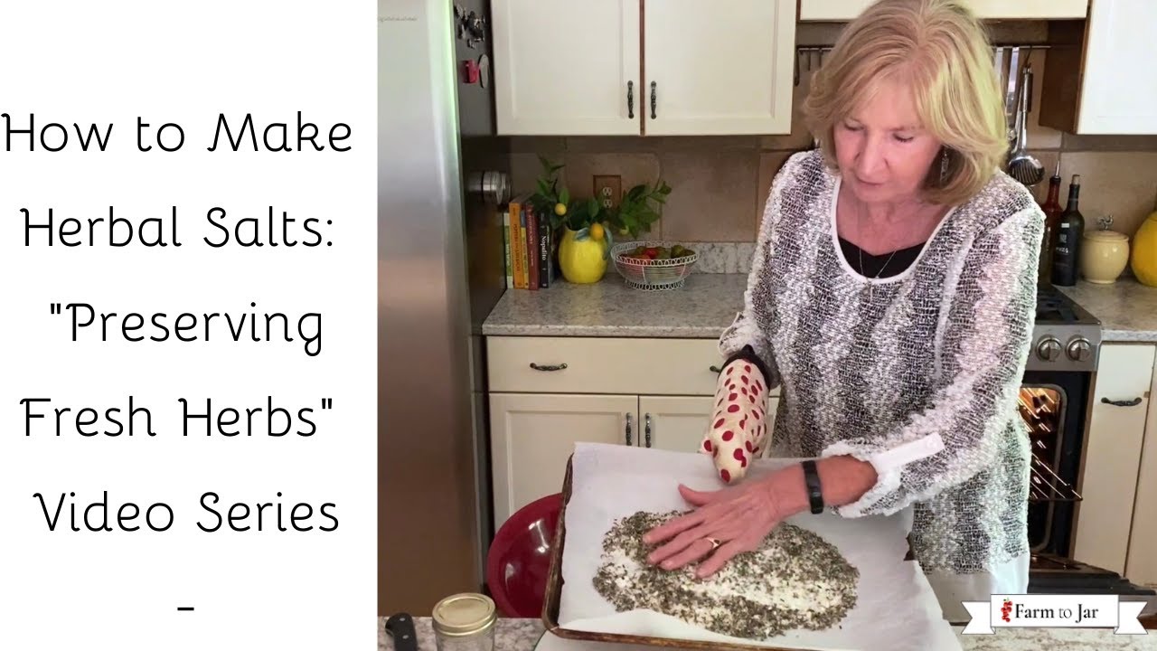 Preserving Fresh Herbs as Herb Infused Salts - DIY Video - YouTube