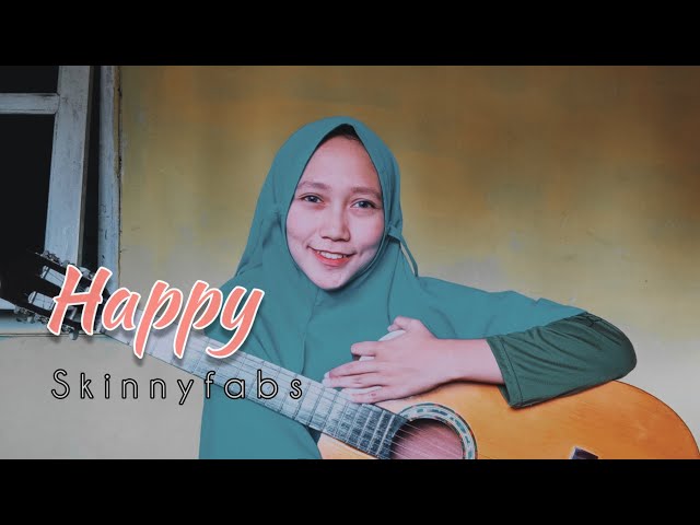 Happy - Skinnyfabs (cover gitar) by Yeni Resti class=