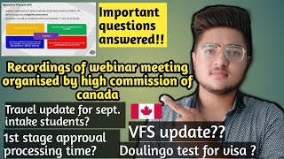 webinar meeting important recordings|vfs update|canada september intake 2020 latest news|canada visa