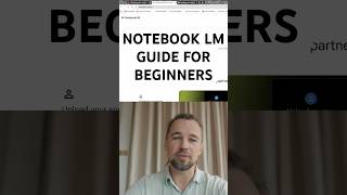 Notebook LM for beginners