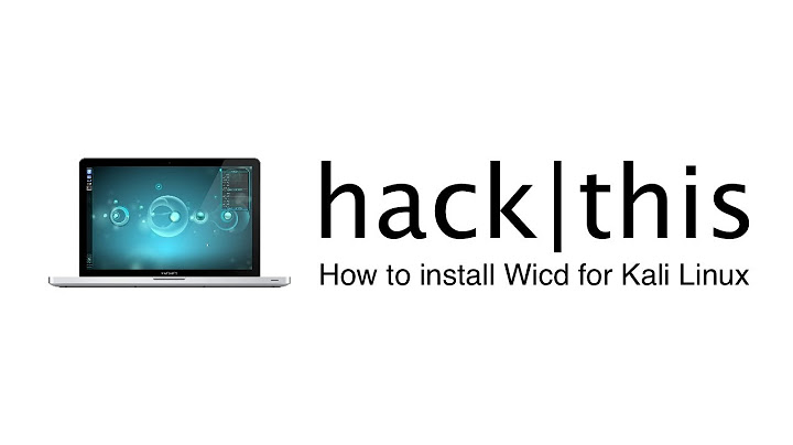 How To: Install Wicd for Kali Linux (Fix Wicd)