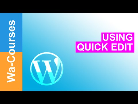 Using Quick Edit in WordPress: Part 27