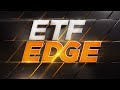 ETF Edge, October, 30 2023