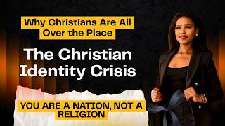 Fixing the Christian Identity Crisis | You are a nation not a religion | Reclaim your authority