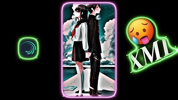 CUTE TREND XML 🤧 Nainowale ne XML file 📁 #xml #alightmotion #sabbirgamingyt #am_edtors_bd