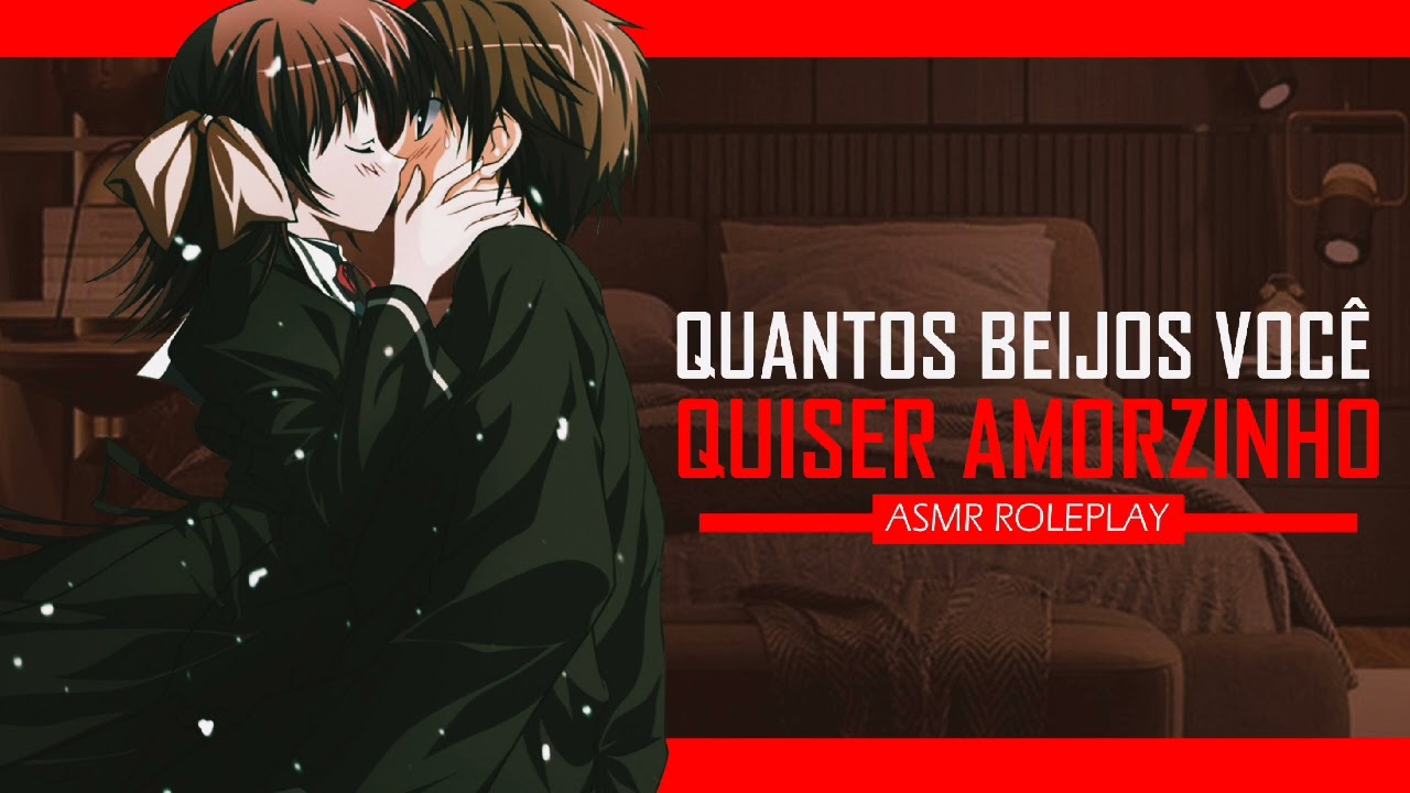ASMR NAMORADA CARINHOSA ENCHENDO VOCÊ DE BEIJINHOS