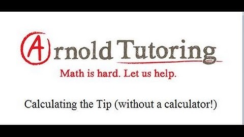 Calculating the Tip