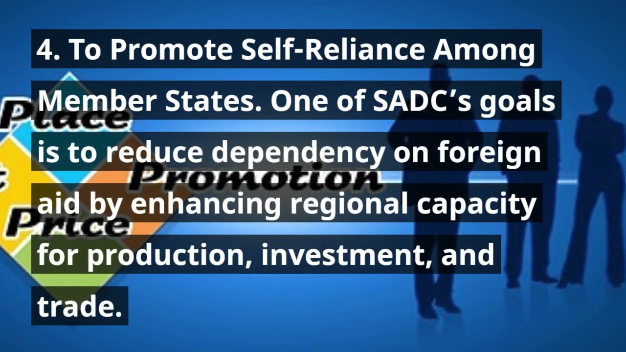 OBJECTIVES OF SOUTHERN AFRICAN DEVELOPMENT COOPERATION (SADC)