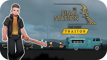 The Final Station: The Only Traitor DLC – 5. Bob