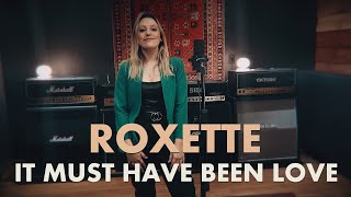 It Must Have Been Love - Roxette (Walkman cover)