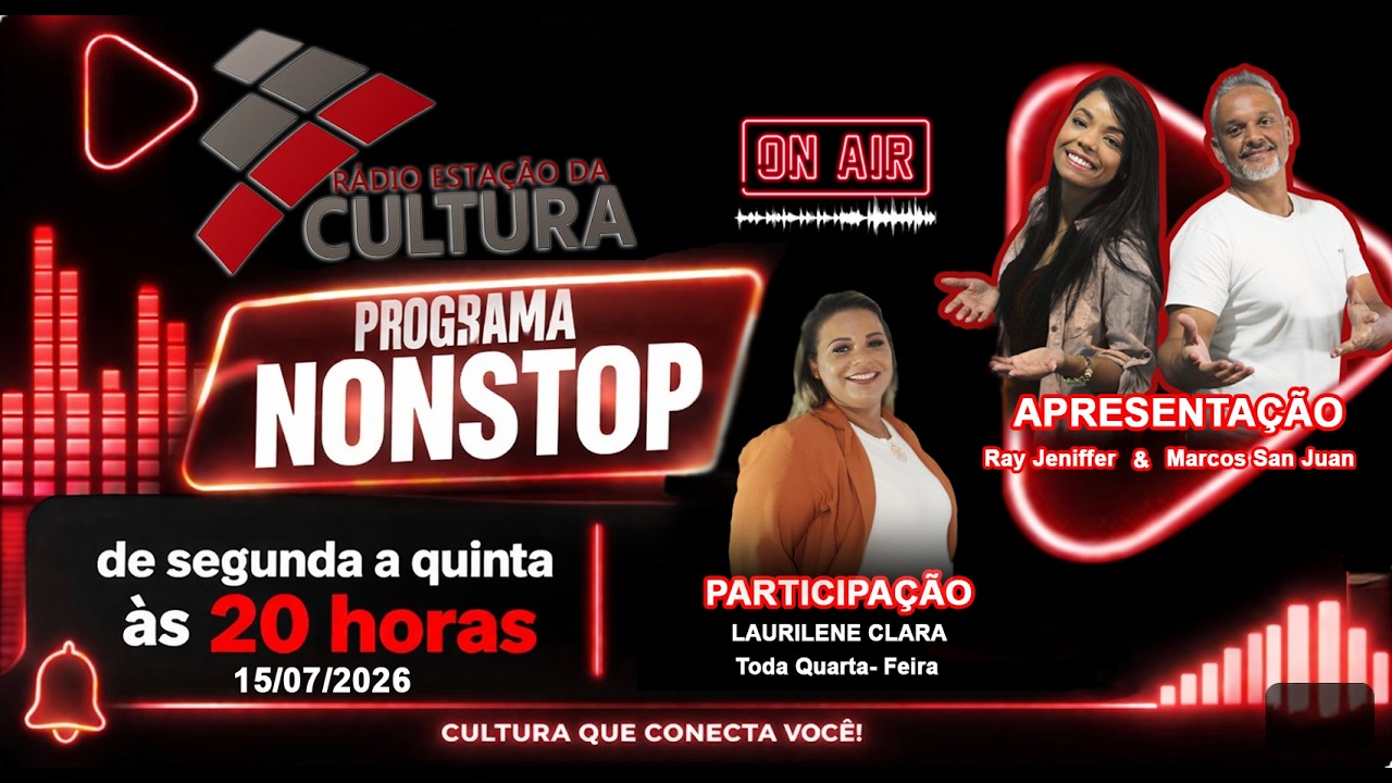 Programa Nonstop – Música, Informação e Entretenimento - 15/07/2026