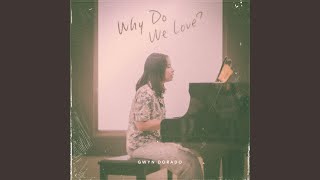 Why Do We Love?