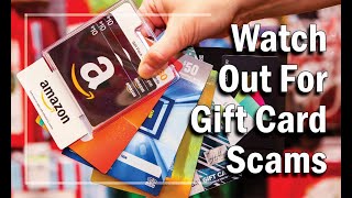 DON’T FALL FOR A GIFT CARD SCAM