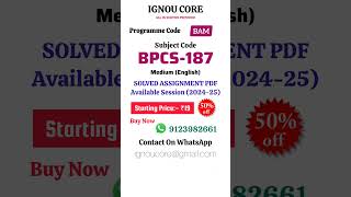 BPCS 187 Solved Assignment PDF 2024-25 in English, BAM program BPCS-187 Solved assignments