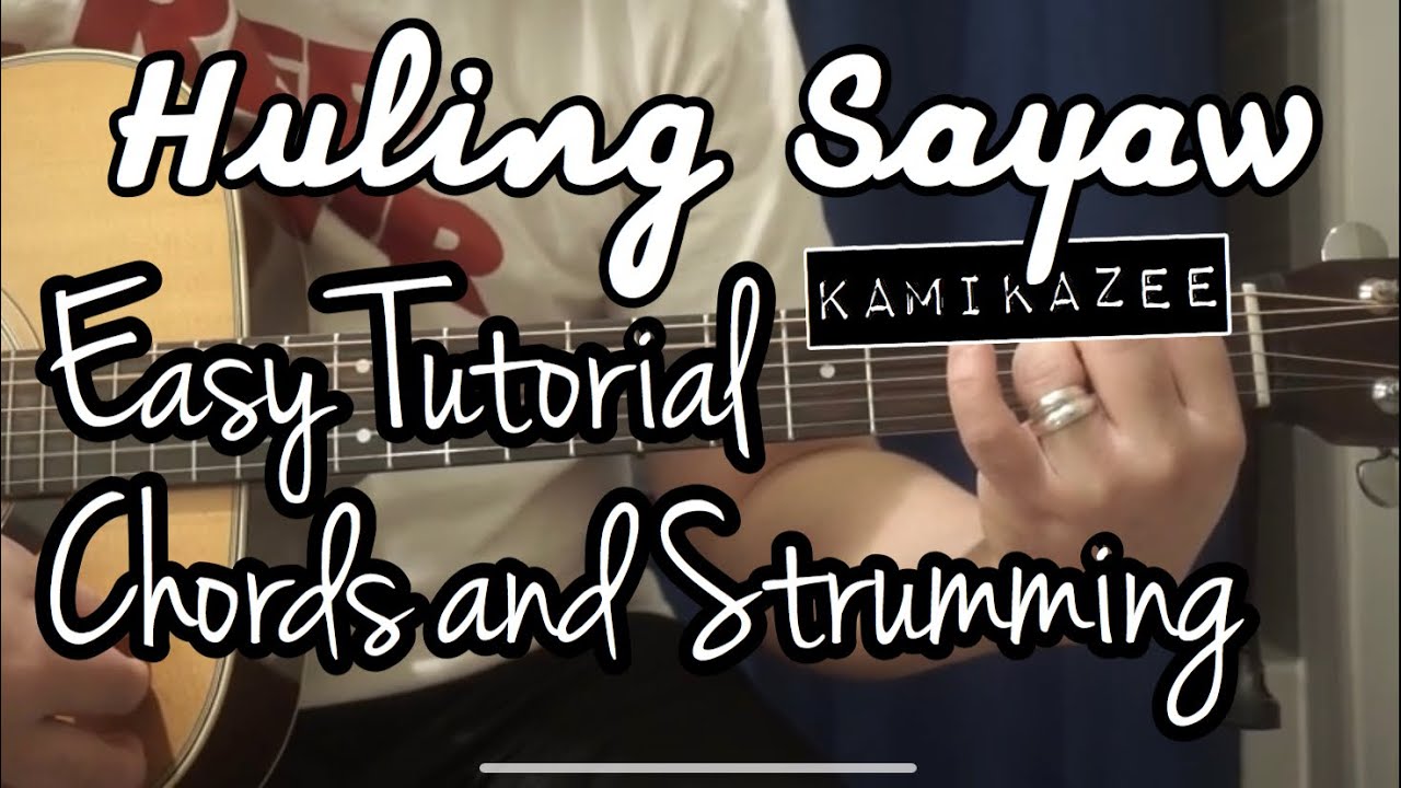 HULING SAYAW Guitar Tutorial KAMIKAZEE YouTube