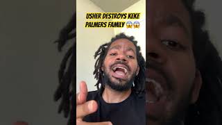 Usher Destroyed Keke Palmers Family | Confessions Part 3?