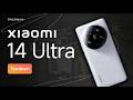 Xiaomi 14 Ultra Teardown: Its Understanding of Mobile Imaging is Truly Ultra