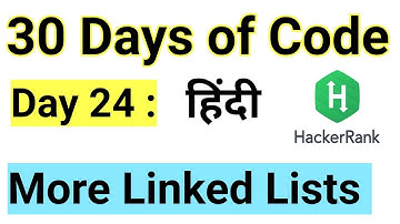 Hacker Rank Day 24 :More Linked Lists | Java | HackerRank Solution | 30 Days Of Code |