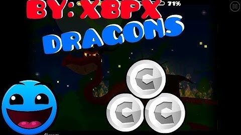 User Coins Faciles #6 | Geometry Dash [2.0] Dragons By: x8Px | CarlosGonzlz