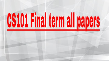 CS101 Final paper spring2022 |Cs101 final term preparation ||according to New Syllables| Part 1