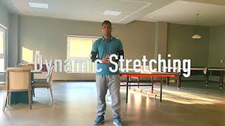 how to do Warm up Dynamic Stretching