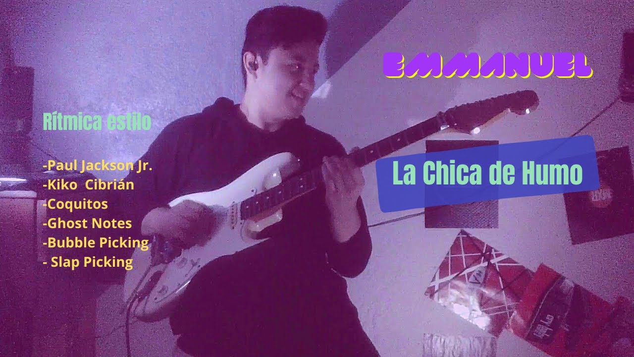 La Chica de Humo Emmanuel Guitarra (Rítmica) YouTube