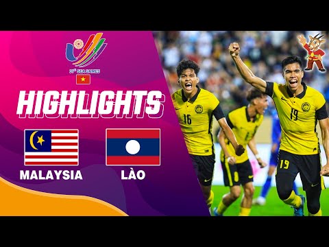 HIGHLIGHTS U23 MALAYSIA - U23 LÀO: HỔ MÃ LAI GẦM VANG, RỘNG CỬA BÁN KẾT | SEA GAMES 31