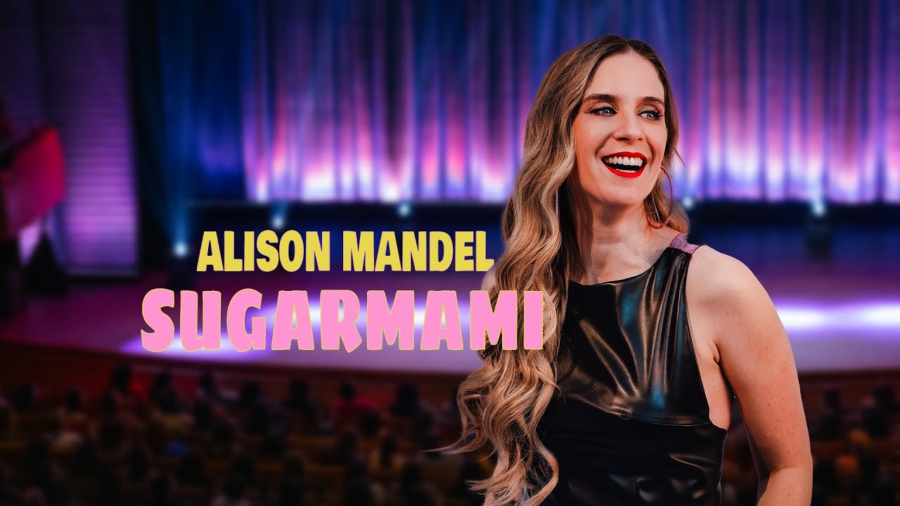 Alison Mandel Sugarmami (Stand-Up) (Especial de TV 2024)
