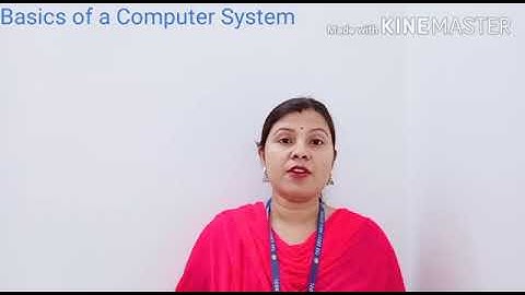 Class IX Subject IT Unit 3(Basic ICT Skills) Session 2(Basics of a Computer System and Mobile Device