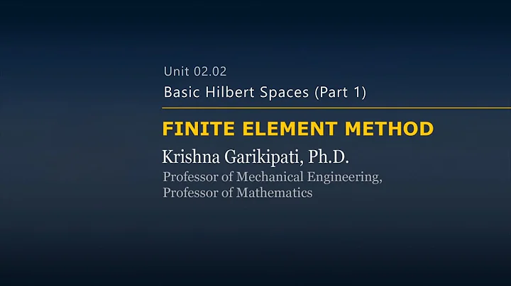 Basic Hilbert Spaces - Lesson 2 - Part 1