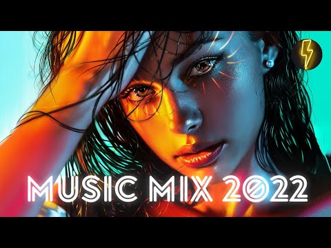 Music Mix 2022 🎧 Remixes of Popular Songs 🎧 EDM Best Music Mix