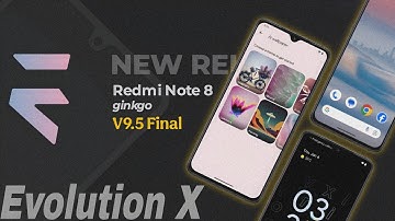 Evolution X 9.5 Final Based on Android 14 for Redmi Note 8 (Gingko) | Android 14 | Detailed Review