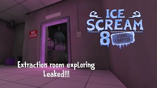 ICE SCREAM 8/EXTRACTION ROOM EXPLORING/LEAKED!!!