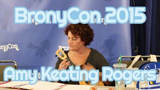 BronyCon 2015 -   Amy Keating Rogers Press Conference