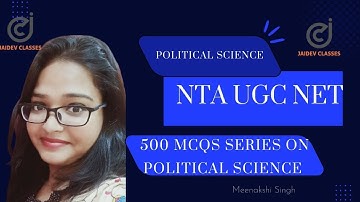 NTA UGC NET  2022 I 500 MCQs Series on on  Political Science Part  7  I Meenakshi Singh