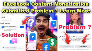 Content Monetization Submitted Problem 🤔 Content Monetization Learn More 🤑 Facebook New Update