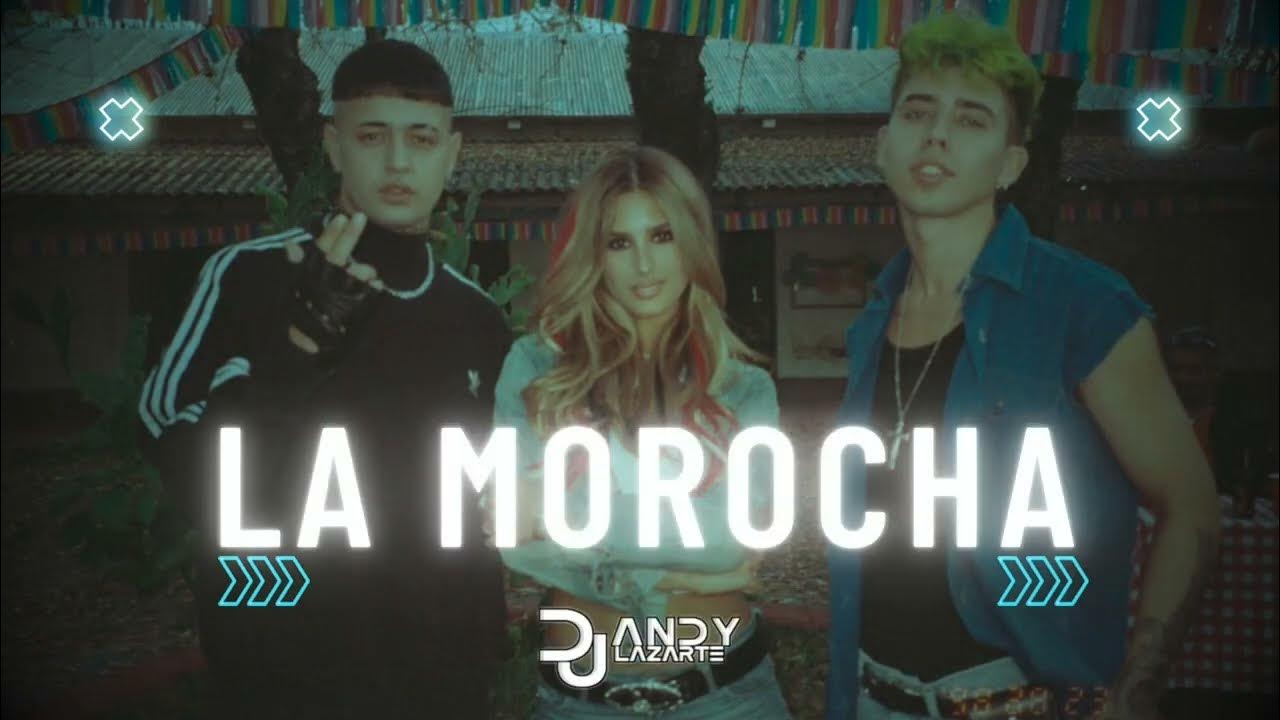 LA MOROCHA (Remix) - Luck Ra, BM | Dj Andy Lazarte 🔥 LA MOROCHA (Remix) - Luck Ra, BM | Dj Andy Lazarte 🔥