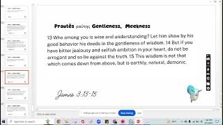 Bible Study (Gentleness cont.) The Fruit of the Spirit