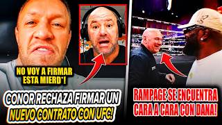 ¡Conor McGregor SE NIEGA a FIRMAR un NUEVO contrato con UFC! Rampage SE ENCUENTRA con Dana White!
