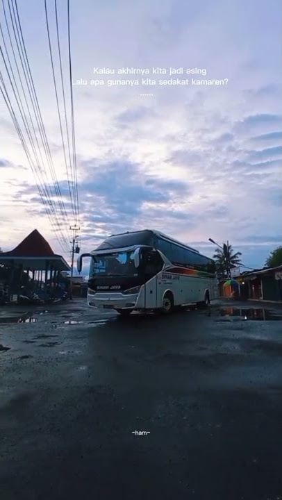 story wa bus 30 detik keren