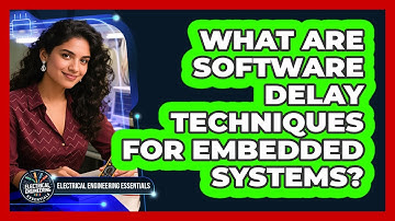 What Are Software Delay Techniques For Embedded Systems?